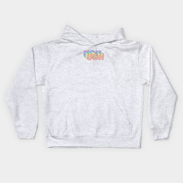 Ugh Kids Hoodie by laundryday